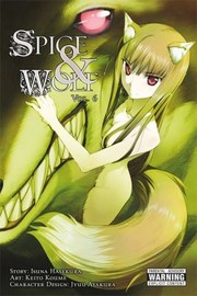 Spice and Wolf Vol 6 Manga
            
                Spice and Wolf Manga by Keito Koume