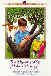 Cover of: The mystery of the hobo's message by Elspeth Campbell Murphy