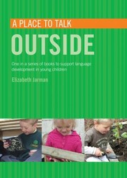Cover of: A Place to Talk Outside by Elizabeth Jarman by 
