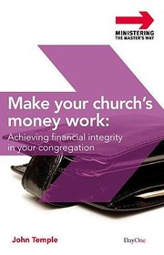 Cover of: Make Your Churchs Money Work
            
                Ministering the Masters Way