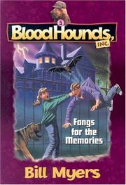 Cover of: Fangs for the memories by Bill Myers