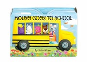 Cover of: Mouse Goes to School