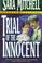 Cover of: Trial of the innocent