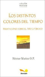 Cover of: Los Distintos Colores del Tiempo