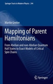Mapping of Parent Hamiltonians
            
                Springer Tracts in Modern Physics Hardcover by Martin Greiter