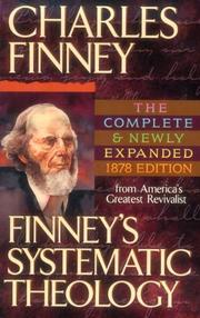 Lectures on systematic theology by Charles Grandison Finney