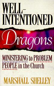 Well-Intentioned Dragons by Marshall Shelley