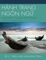 Cover of: Hnh Trang Ngn Ng Language Luggage For Vietnam A Firstyear Language Course