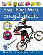 Cover of: How Things Work Encyclopedia Senior Editors Carrie Love Penny Smith by 