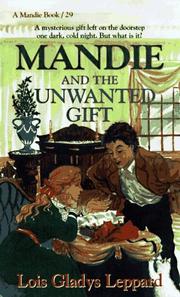 Cover of: Mandie and the unwanted gift by Lois Gladys Leppard