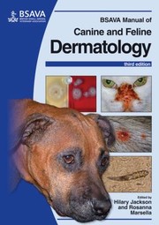 Bsava Manual Of Canine And Feline Dermatology by Rosanna Marsella
