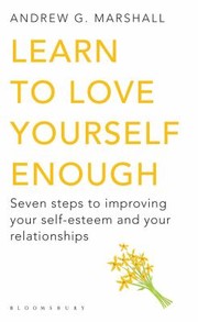 Cover of: Learn to Love Yourself Enough by 