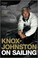 Cover of: KnoxJohnston on Sailing
            
                Wiley Nautical