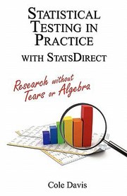 Cover of: Statistical Testing in Practice with Statsdirect by 