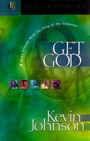 Cover of: Get God by Kevin Johnson