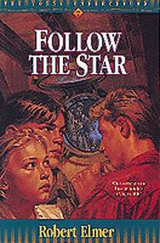 Cover of: Follow the star by Robert Elmer