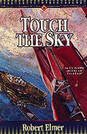 Cover of: Touch the sky by Robert Elmer
