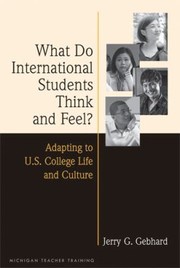 Cover of: What Do International Students Think and Feel
            
                Michigan Teacher Training Paperback by 