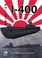 Cover of: I400 Japans Secret Aircraftcarrying Strike Submarine Objective Panama Canal