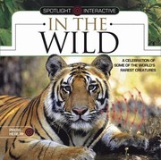 Cover of: In The Wild Encounter Some Of The Worlds Most Exotic Animals