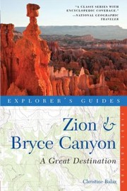 Cover of: Explorers Guide Zion  Bryce Canyon
            
                Explorers Great Destinations