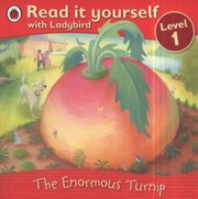 Cover of: The Enormous Turnip
            
                Read It Yourself with Ladybird Level 1 by 