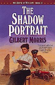 The Shadow Portrait (The House of Winslow #21) by Gilbert Morris