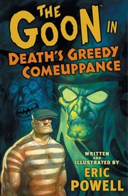Cover of: Deaths Greedy Comeuppance
            
                Goon Numbered by 