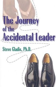 Cover of: The Journey of the Accidental Leader