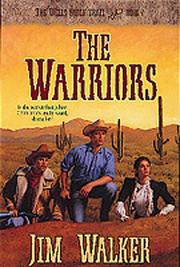 Cover of: The Warriors (The Wells Fargo Trail Series , No 7)