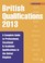 Cover of: British Qualifications 2013