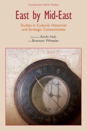 Cover of: East By Mideast Studies In Cultural Historical And Strategic Connectivities