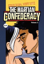 Cover of: The Martian Confederacy: From Mars With Love