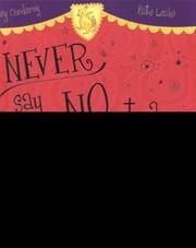 Never Say No To A Princess by Tracey Corderoy