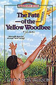 Cover of: The fate of the yellow woodbee by Dave Jackson