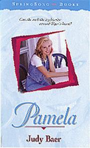 Cover of: Pamela (SpringSong Books #18) by Judy Baer, Judy Baer