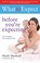 Cover of: What to Expect Before Youre Expecting by Heidi Murkoff and Sharon Mazel