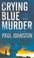 Cover of: Crying Blue Murder