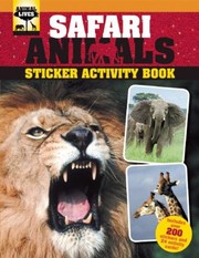 Cover of: Safari Animals Sticker Activity Book With Stickers and 24 Activity Cards
            
                Animal Lives Sticker Activity Book