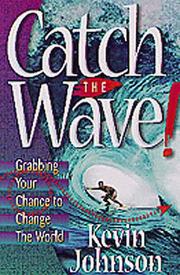 Cover of: Catch the wave by Johnson, Kevin