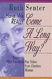 Cover of: Have we really come a long way?