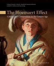 Cover of: The Bloemaert Effect Colour And Composition In The Golden Age