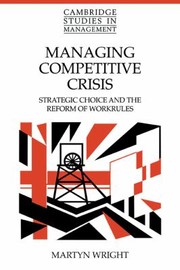 Cover of: Managing Competitive Crisis
            
                Cambridge Studies in Management Paperback