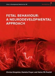 Cover of: Fetal Behaviour A Neurodevelopmental Approach