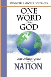 Cover of: One Word from God Can Change Your Nation