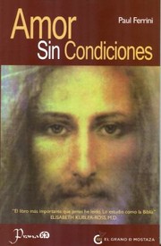 Cover of: Amor Sin Condiciones  Love Without Conditions