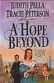 Cover of: A Hope Beyond by Judith Pella