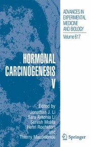 Cover of: Hormonal Carcinogenesis V
            
                Advances in Experimental Medicine and Biology