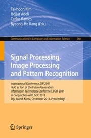 Cover of: Signal Processing Image Processing and Pattern Recognition
            
                Communications in Computer and Information Science