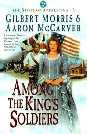 Cover of: Among the King's Soldiers by Gilbert Morris